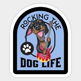 Rockin The Dog Life Sticker